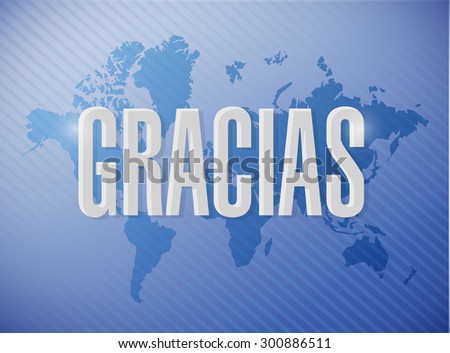 thanks message in spanish over a world map illustration design graphic
