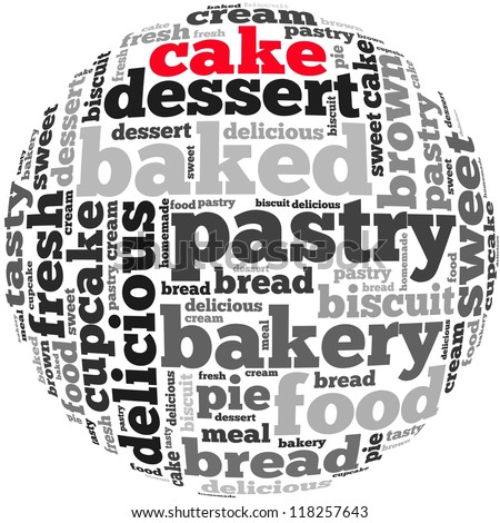 Cake info-text graphics and arrangement concept on white background (word cloud)