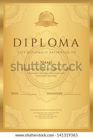 Gold Diploma of completion template or sample blank background with guilloche pattern watermark borders Design for Certificate invitation gift voucher official ticket award winner Vector Gold Diploma of completion template or sample blank background with guilloche pattern watermark borders Design for Certificate invitation gift voucher official ticket award winner Vector