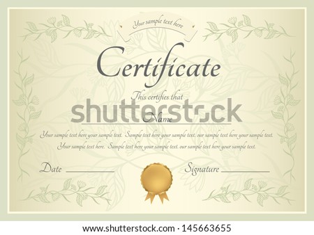 Certificate of completion template or sample background with floral pattern green frame and gold medal insignia Design for diploma invitation gift voucher coupon or awards winner Vector Certificate of completion template or sample background with floral pattern green frame and gold medal insignia Design for diploma invitation gift voucher coupon or awards winner Vector
