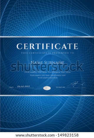 Certificate Diploma of completion design template background with dark blue guilloche pattern watermark frame Useful for Certificate of Achievement Certificate of education awards winner Certificate Diploma of completion design template background with dark blue guilloche pattern watermark frame Useful for Certificate of Achievement Certificate of education awards winner