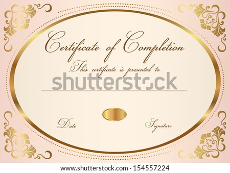 Certificate, Diploma of completion (design template, background). Floral (scroll, swirl) pattern (watermark), border, frame. Gold Certificate of Achievement, Certificate of education, awards, winner