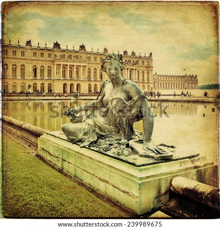 Royal Garden in the Versailles Castle in vintage style, Paris, France, Unesco