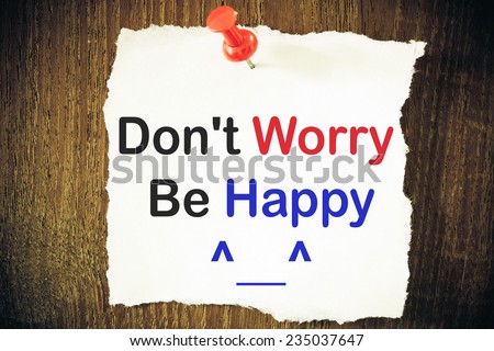 Don\'t Worry Be Happy