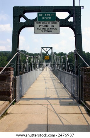 Historic Footbridge - Delaware River
