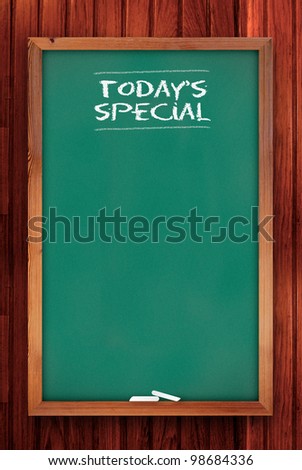 today special chalkboard on wooden background