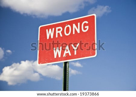 Road sign WRONG WAY USA
