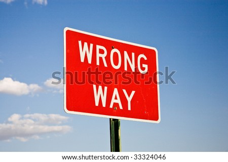 Road sign WRONG WAY USA