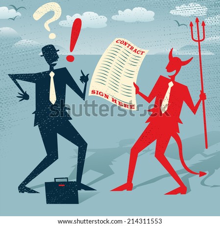 Abstract Businessman signs a Deal with the Devil. Great illustration of Retro styled Abstract Businessman who is deciding whether to sign away his life in a deal with the devil. - stock vector