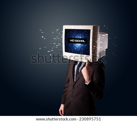 Man with a monitor head, no signal sign exploding out of the display