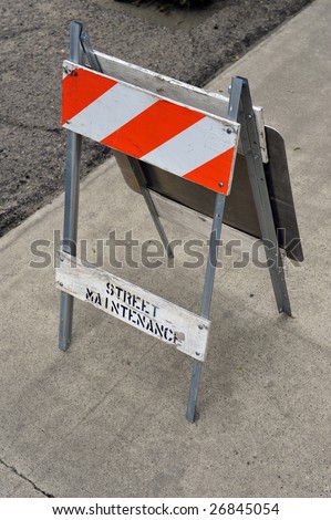 Construction barriers and signs, traffic control: Street Maintenance