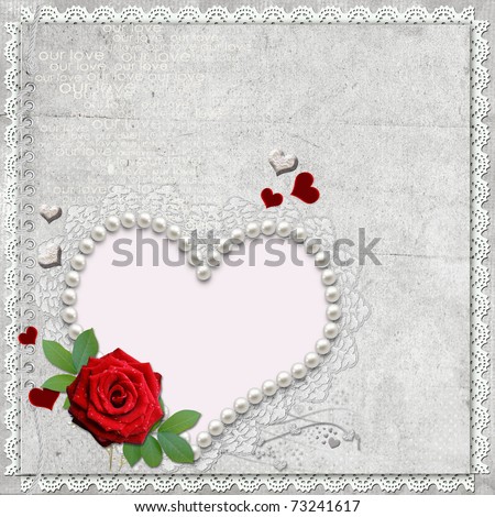 Vintage elegant heart frame with rose,  lace and pearls