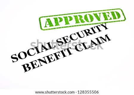 A close-up of an APPROVED Social Security Benefit Claim document.