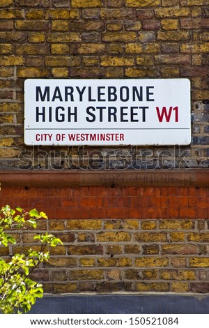 London, Uk - 24th May 2012: Street Sign For Marylebone High Street In London.