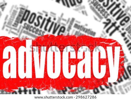 Word cloud advocacy image with hi-res rendered artwork that could be used for any graphic design.