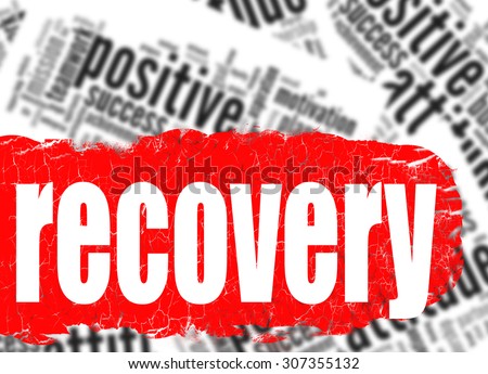 Word cloud recovery image with hi-res rendered artwork that could be used for any graphic design.