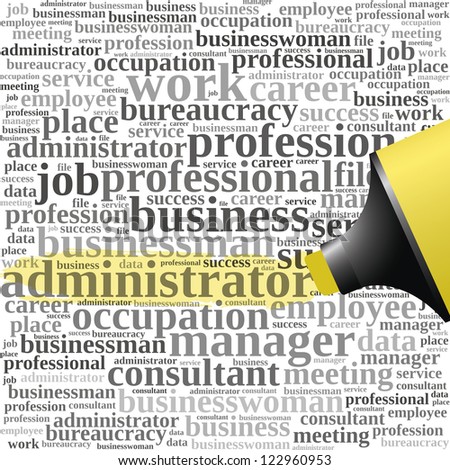 Yellow oil based marker with administrator info-text graphics and arrangement concept (word cloud)