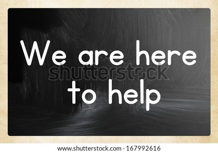 we are here to help