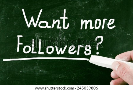 want more followers?