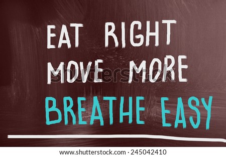 eat right, move more, breathe easy