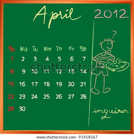 2012 calendar on a blackboard, april design with the happy inquirer student profile for international schools