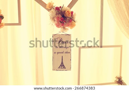 Wedding decor with quote about Paris