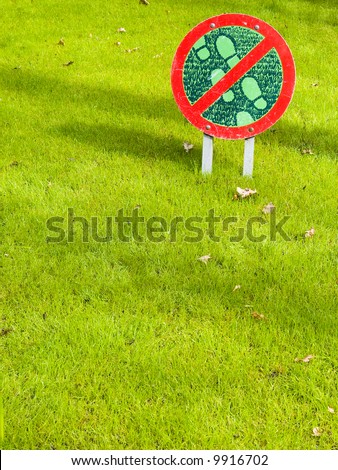 Don\'t walk on the grass here!