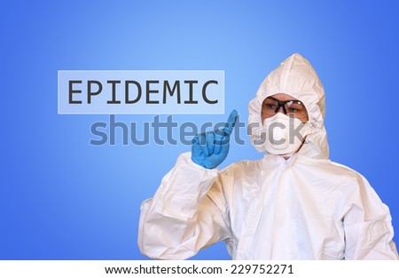 Scientist in protective Suit showing the word epidemic over blue background