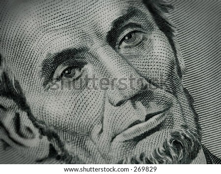 Close Up Lincoln,  Five Dollar Bill