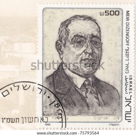 ISRAEL - CIRCA 1985: A vintage used Israeli stamp (campaign poster) showing portrait of Meir Dizengoff with inscription \