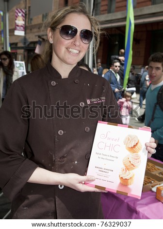 NEW YORK - APRIL 30: Chef Rachel Schifter Thebault present her recipe book at Family Festival on Greenwich street as part of 2011 Tribeca Film Festival on April 30, 2011 in New York City.