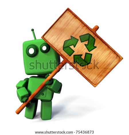Funny Sign Maker on Stock Photo   Funny 3d Green Robot Holding A Wooden Recycle Sign