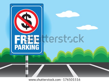 Vector illustration of a signboard showing free parking message Vector illustration of a signboard showing free parking message