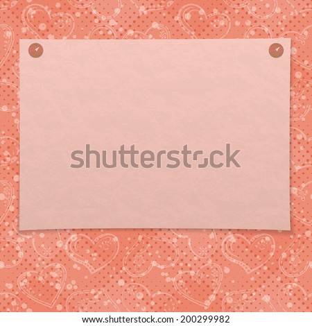 Valentine holiday background with pink sheet of paper pinned on two thumbtacks, pictogram hearts and confetti
