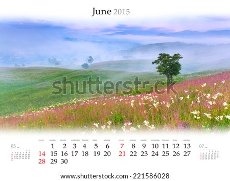 Calendar 2015. June. Foggy summer morning in the mountains