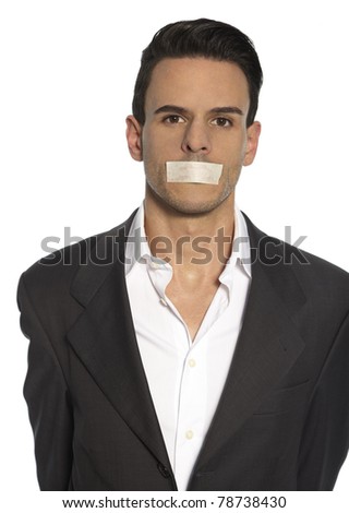 Man may not speak and has a tape on his mouth