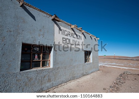 This image shows the Bolivian Immigration hut on the Bolivia/Chile border