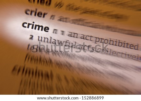 Crime - an action or omission that constitutes an offense that may be prosecuted by the state and is punishable by law.