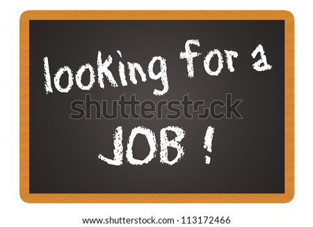 sign with the words looking for a job