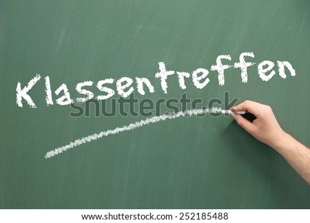 Chalkboard and the german word class reunion / class reunion