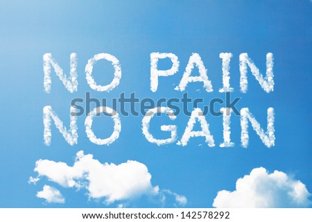 no pain no gain cloud word on sky