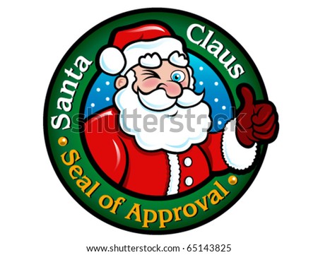 seal of approval. Claus, Seal of Approval