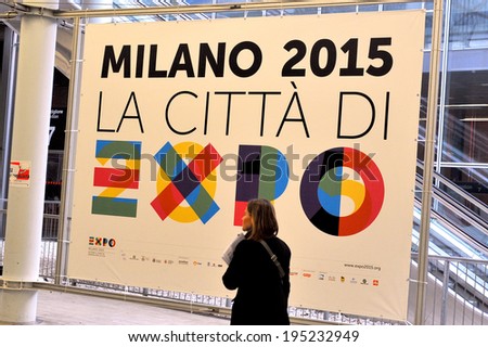 MILAN, ITALY - FEBRUARY 13: sign Expo 2015 at BIT, International Tourism Exchange Exhibition on February 13, 2014 in Milan, Italy