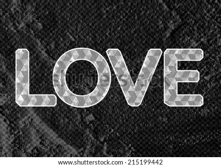 LOVE  Font Type for Valentines day card on Cement wall Background texture