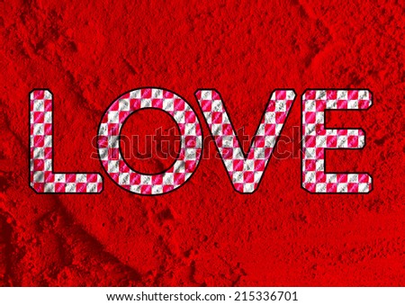 LOVE Font Type for Valentines day card on Cement wall Background texture