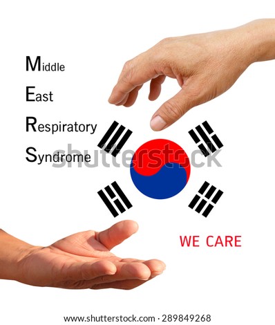 Helping hands on health concept about MERS Mid East Respiratory Syndrome in South Korea with hook wording WE CARE