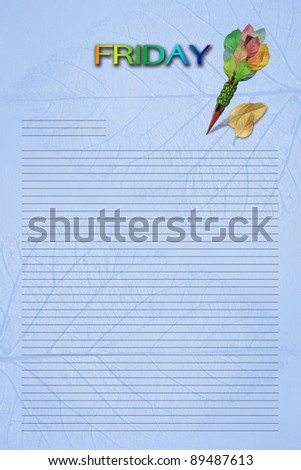 series of days on blue leaves fossil and decorated with pencil like wood log and lines as a sheet of blank note paper