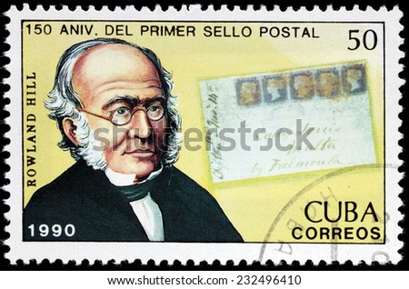 CUBA - CIRCA 1990: A stamp printed by CUBA shows image portrait of English schoolteacher, social reformer, postal administrator Sir Rowland Hill, circa 1990.