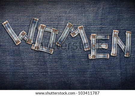 Women word of Blue jeans alphabet on denim background