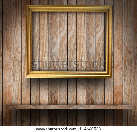 Picture frame on wood wall, With wood shelf design